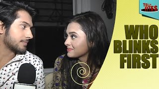 Laksh and Ragini play Who Blinks First with Tellybytes [upl. by Frederique]