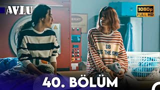 Avlu 40 Bölüm FULL HD [upl. by Robinson]