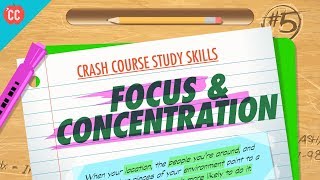 Focus amp Concentration Crash Course Study Skills 5 [upl. by Anilos]