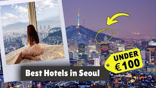 Best Hotels in Seoul Under €100Night [upl. by Yenahc935]