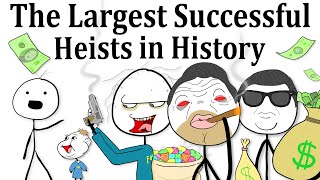 The Largest Successful Heists in History [upl. by Bessy]