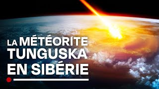 La météorite qui a fait trembler la Sibérie  Tunguska  Documentaire Science [upl. by Myrilla654]