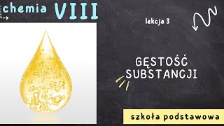 Chemia 7 Lekcja 3  Gęstość substancji [upl. by Leibman]