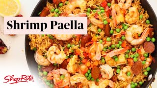 How to Make Simple Shrimp Paella  ShopRite Grocery Stores [upl. by Jareen645]