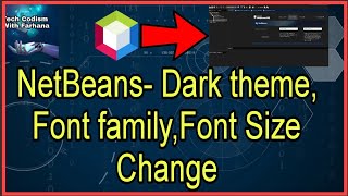 How to change NetBeans theme from white to dark  Increase or Decrease Font Size in NetBeans [upl. by Auot577]