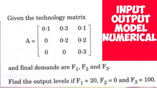 input output Model Numerical leontief inputoutput macroeconomics [upl. by Aila269]