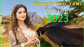 EN ÇOK DİNLENEN SEÇME TÜRKÜLER 2023 ♫ En Güzel Türküler 2023 ♫ Karışık Kesintisiz Türkü Dinle [upl. by Sucam27]