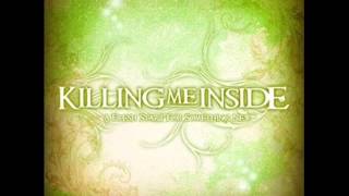 KILLING ME INSIDE  Awake [upl. by Vite661]