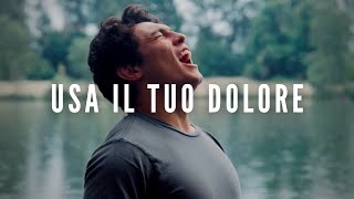 USA IL TUO DOLORE  Video Motivazionale [upl. by Papst705]