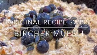 Original Recipe Swiss Bircher Muesli TM6 TM5 TM31 [upl. by Randy752]