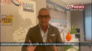 CONCESSIONI BALNEARI «ARRIVA LA BOLKESTEIN MA IL VENETO E GIA PRONTO»  05092024 [upl. by Ardnaiek]