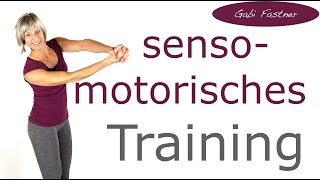 ✏️16 min Sensomotorisches Training  ohne Geräte im Stehen [upl. by Arait]