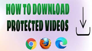 HOW TO DOWNLOAD PROTECTED VIDEOS FROM ANY WEBSITE [upl. by Alig]