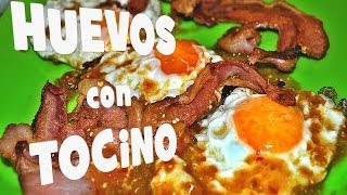 Como hacer Huevos con Tocino  how to make eggs with bacon [upl. by Judy]