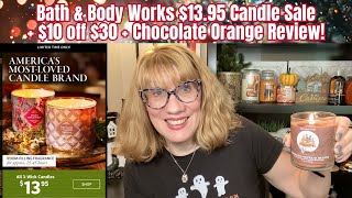 Bath amp Body Works 1395 Candle Sale  10 off 30  Chocolate Orange Review [upl. by Nanny]