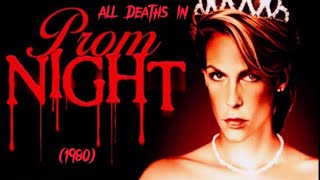 All Deaths In Prom Night 1980 [upl. by Shelba]