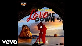 Busy Signal  Love Me Down [upl. by Adaj]