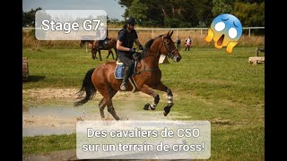 Stage CROSS G7  Des cavaliers de CSO sur un terrain de CROSS   Juillet 2024 [upl. by Chellman]