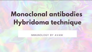 monoclonal antibodies  Hybridoma technique  Immunology [upl. by Frerichs]