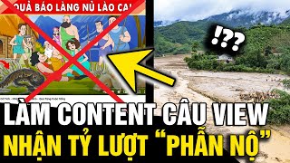 Phẫn nộ với KÊNH YOUTUBE lấy đau thương của cả nước làm CONTENT về LÀNG NỦ  Tin Nhanh 3 Phút [upl. by Atiuqes]