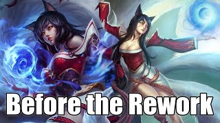 Ahri  Before the Rework [upl. by Paik]