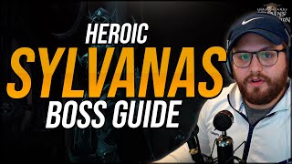 Raid guide Heroic Sylvanas Windrunner [upl. by Mushro298]