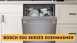 Bosch 500 Series Dishwasher 2024 Review [upl. by Duff636]