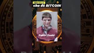 HBO tiếc lộ cha đẻ BITCOIN shorts bitcoin eth pinetwork peter todd [upl. by Ennirak124]