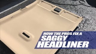 How To Fix a Headliner The Right Way [upl. by Irik]