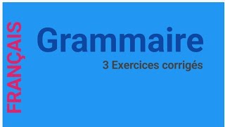 Exercices corrigés  grammaire [upl. by Marzi]