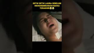 SELAMAT JALAN LAURA ANNA RASA SAKITMU SUDAH HILANG😭 [upl. by Felicie]