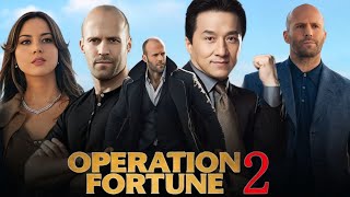 Operation Fortune 2 2025 Full Movie English Review amp Facts  Jason Statham Jackie Chan Aubrey P [upl. by Llyrehc]