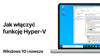 Jak włączyć wirtualizację HyperV w Windows 10 [upl. by Oralla]