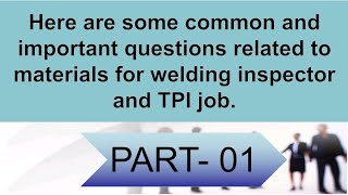 Interview Questions for welding inspector QA QC Part01 [upl. by Ahsrop918]