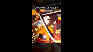 C6 CHIORI vs RAIDEN [upl. by Atnovart]