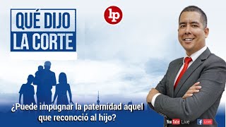 ¿Puede impugnar la paternidad aquel que reconoció al hijo [upl. by Phedra]