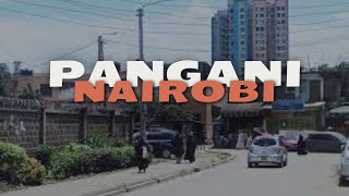 PANGANI NAIROBI KENYATHE CHANGING FACE OF NAIROBIS LARGEST LODGING [upl. by Love]