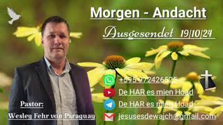 Pastor Wesley Fehr  MorgenAndacht 191024 [upl. by Alic360]