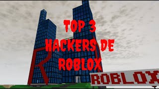 TOP 3 HACKERS MAS PELIGROSOS DE ROBLOX [upl. by Adirf]