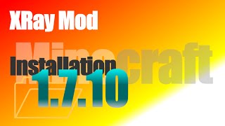 XRay Mod 1710  How To Install in Minecraft 1710 [upl. by Lukasz]