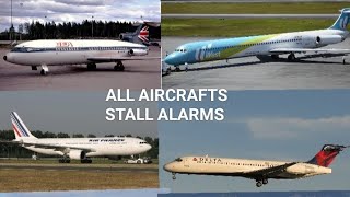 ALL Aircrafts STALL ALARMS [upl. by Relyc529]