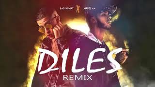 Bad Bunny  Diles  Remix  FT Anuel AA [upl. by Emanuele]