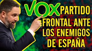 💪Vox único partido frontal ante los enemigos de España💪 [upl. by Nevil]