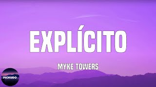 Myke Towers  Explícito Lyrics [upl. by Notsag451]