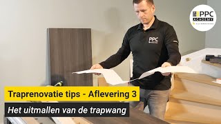 Traprenovatie tips  Aflevering 3 Het uitmallen van de wangen [upl. by Jase271]