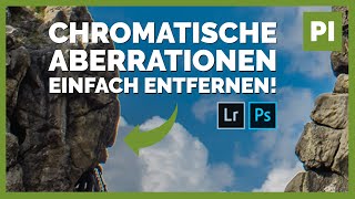 CHROMATISCHE ABERRATIONEN und weiße Ränder EINFACH ENTFERNEN ➡️ Photoshop Tutorial [upl. by Cato]