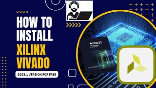 How to install Xilinx Vivado 2023 for free Step by step process  lets dECodE  Installation [upl. by Wilhelmine955]