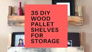 35 DIY Wood Pallet Shelves for Storage [upl. by Nalat]