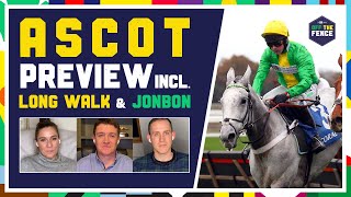 OFF THE FENCE  ASCOT LONG WALK HURDLE PREVIEW FROST VS DUNNE CASE  251 CHELTENHAM TIP [upl. by Erreip666]