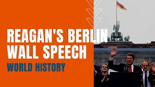 Reagans Berlin Wall Speech quotMr Gorbachev Tear Down This Wallquot [upl. by Ibrahim]